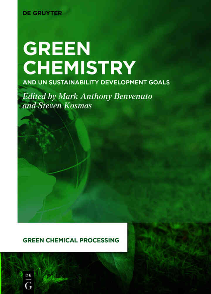 Green Chemistry: and UN Sustainability Development Goals