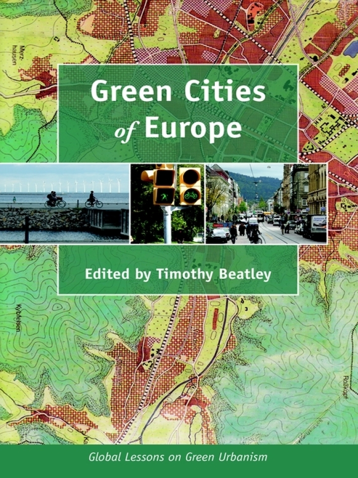 Green Cities of Europe: Global Lessons on Green Urbanism