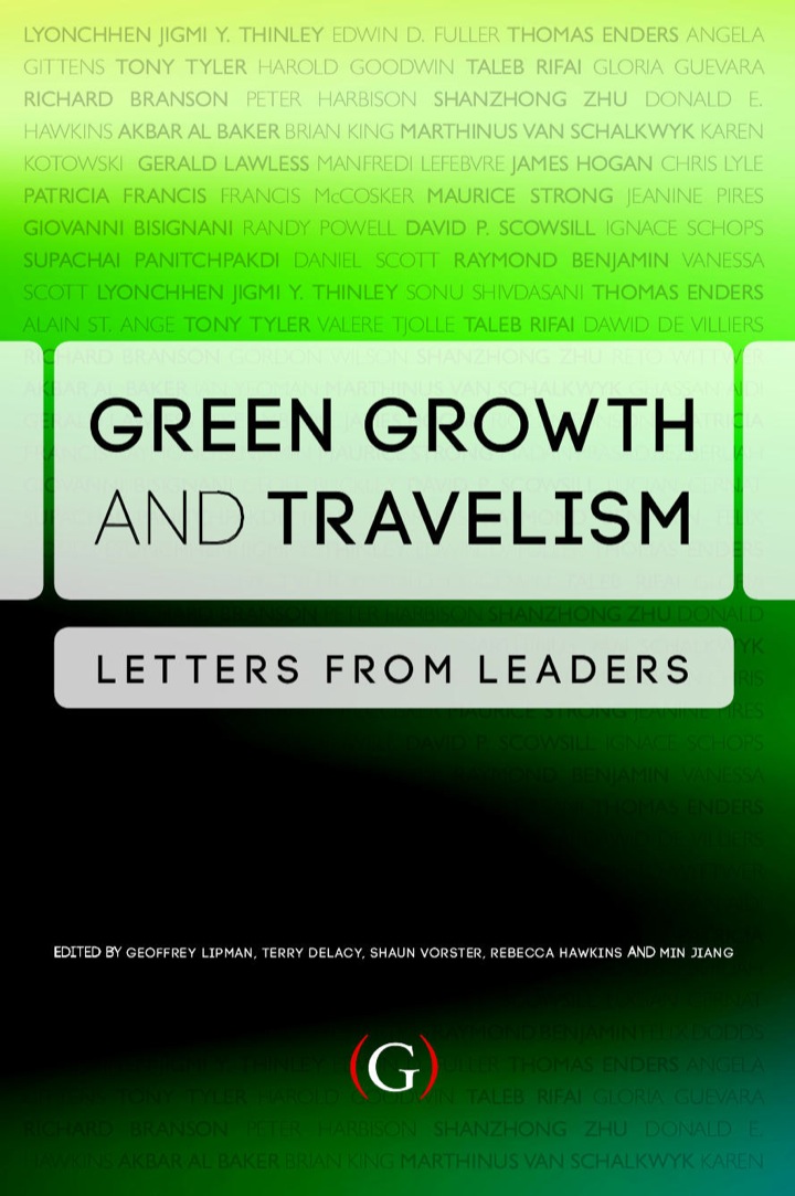 Green Growth and Travelism: Letters from Leaders