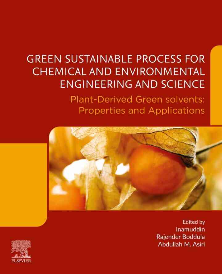 Green Sustainable Process for Chemical and Environmental Engineering and Science: Plant-Derived Green Solvents: Properties and Applications