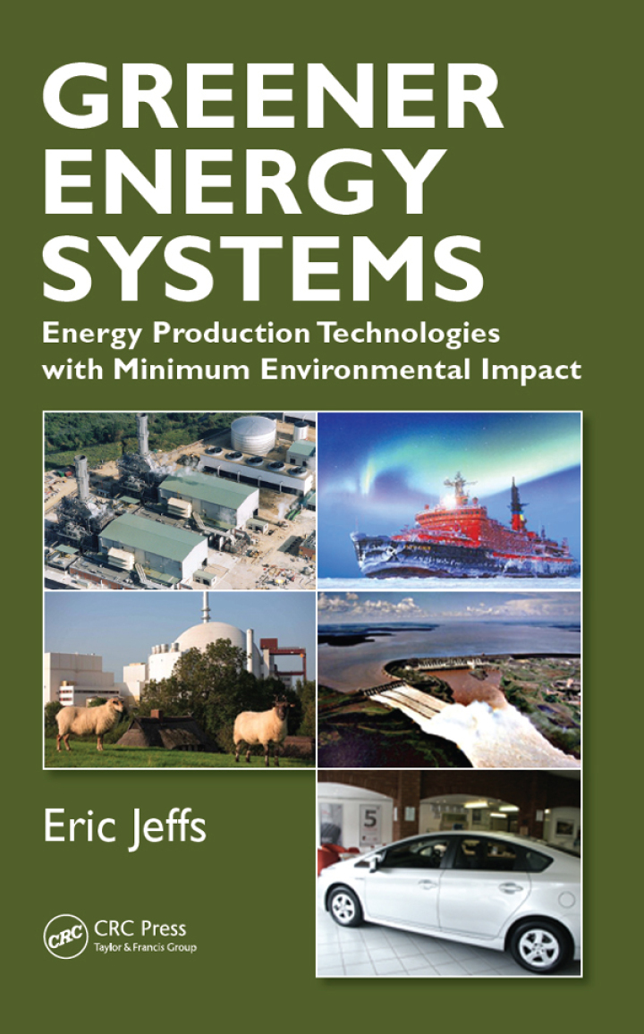 Greener Energy Systems: Energy Production Technologies with Minimum Environmental Impact