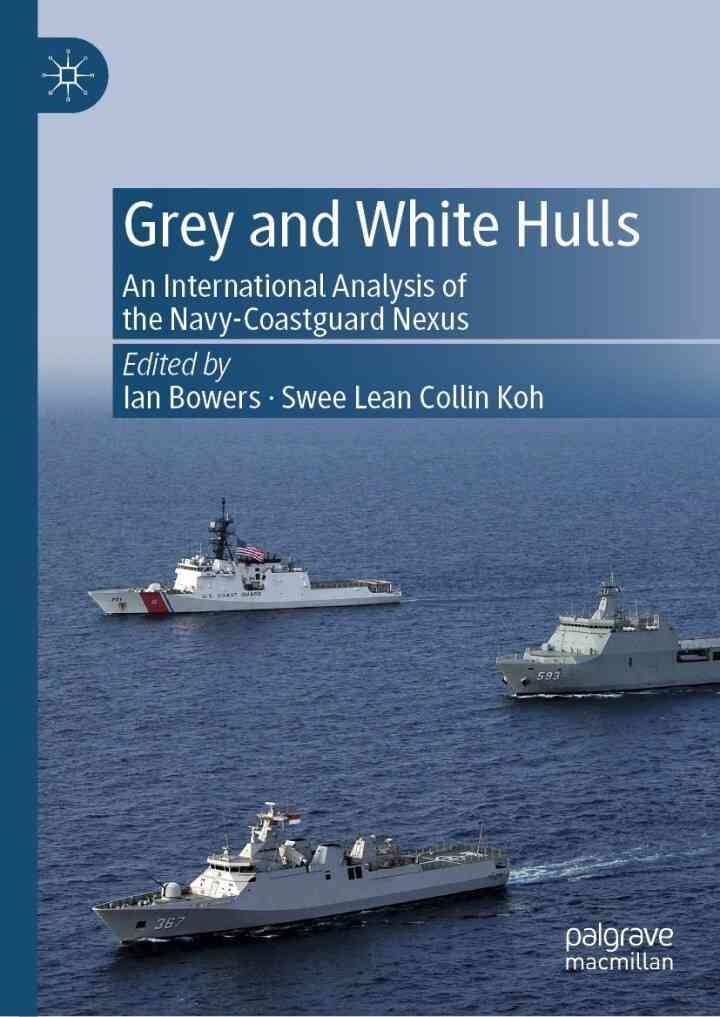 Grey and White Hulls: An International Analysis of the Navy-Coastguard Nexus