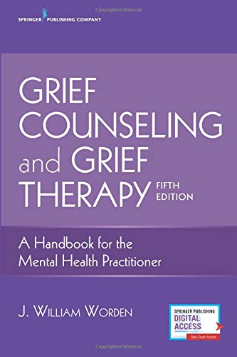 Grief Counseling and Grief Therapy, Fifth Edition