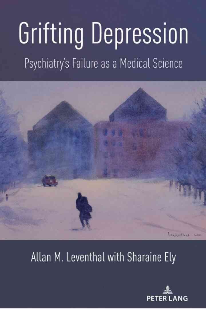 Grifting Depression: Psychiatry’s Failure as a Medical Science