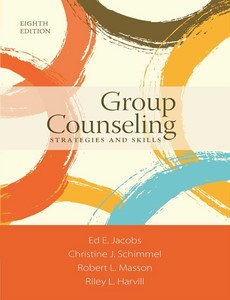 Group Counseling Strategies and Skills 8th Edition by Ed E. Jacobs