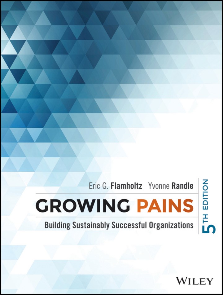 Growing Pains: Building Sustainably Successful Organizations