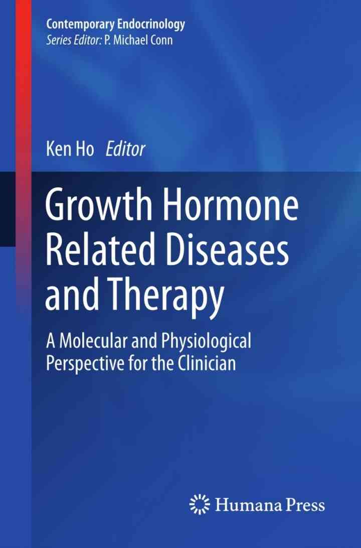 Growth Hormone Related Diseases and Therapy: A Molecular and Physiological Perspective for the Clinician