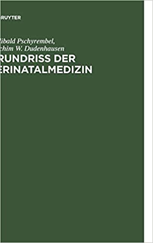 Grundriss der Perinatalmedizin