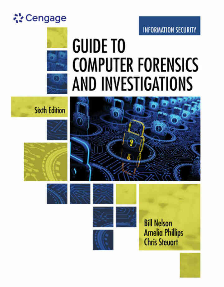 Guide to Computer Forensics and Investigations, 6th Edition
