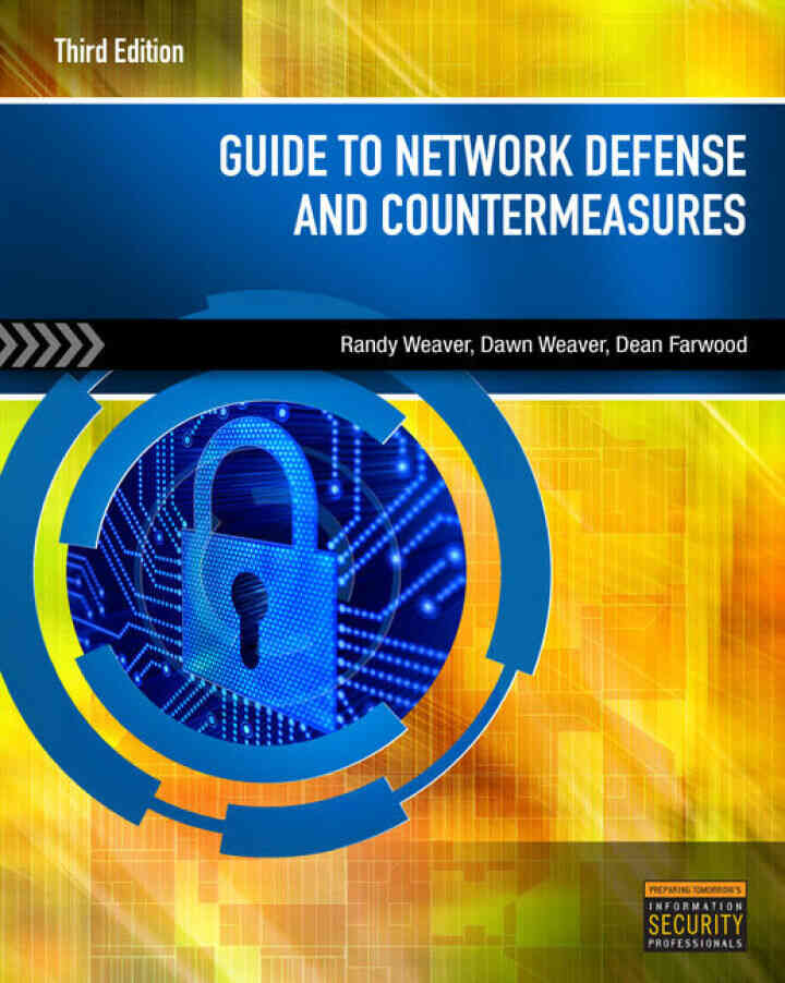 Guide to Network Defense and Countermeasures 3rd Edition