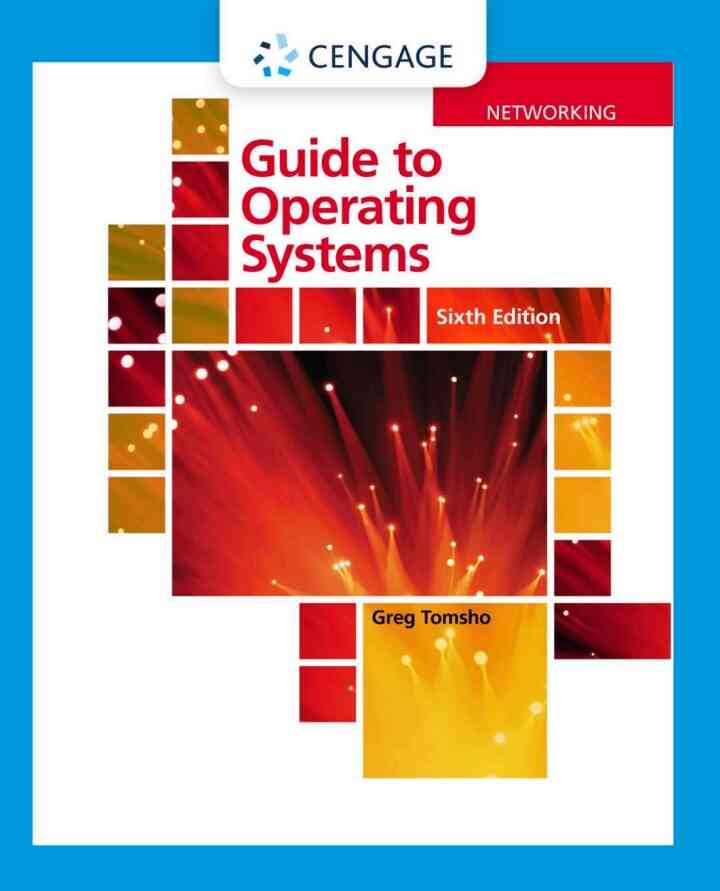 Guide to Operating Systems 6th Edition