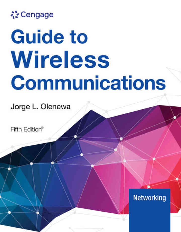 Guide to Wireless Communications, 5th Edition