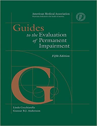 Guides to the Evaluation of Permanent Impairment, fifth edition