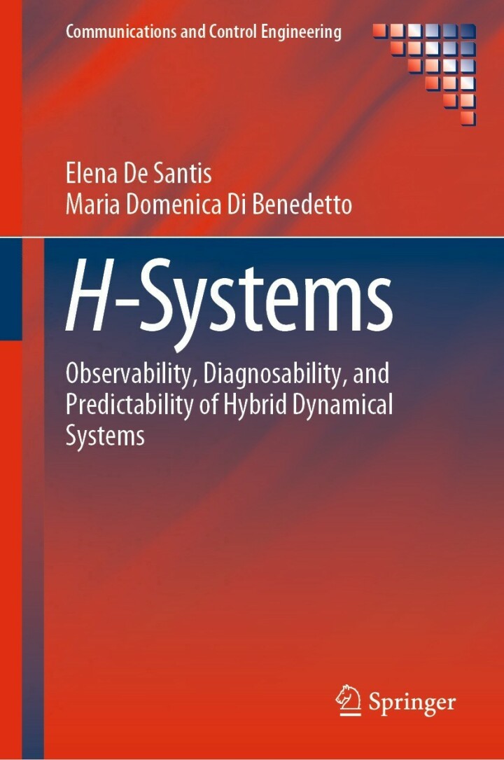 H-Systems: Observability Diagnosability and Predictability of Hybrid Dynamical Systems