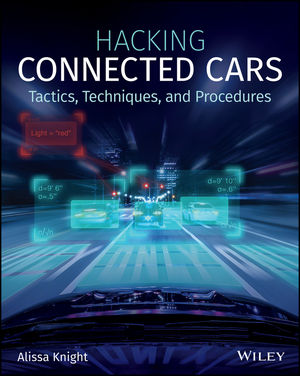 Hacking Connected Cars: Tactics Techniques and Procedures