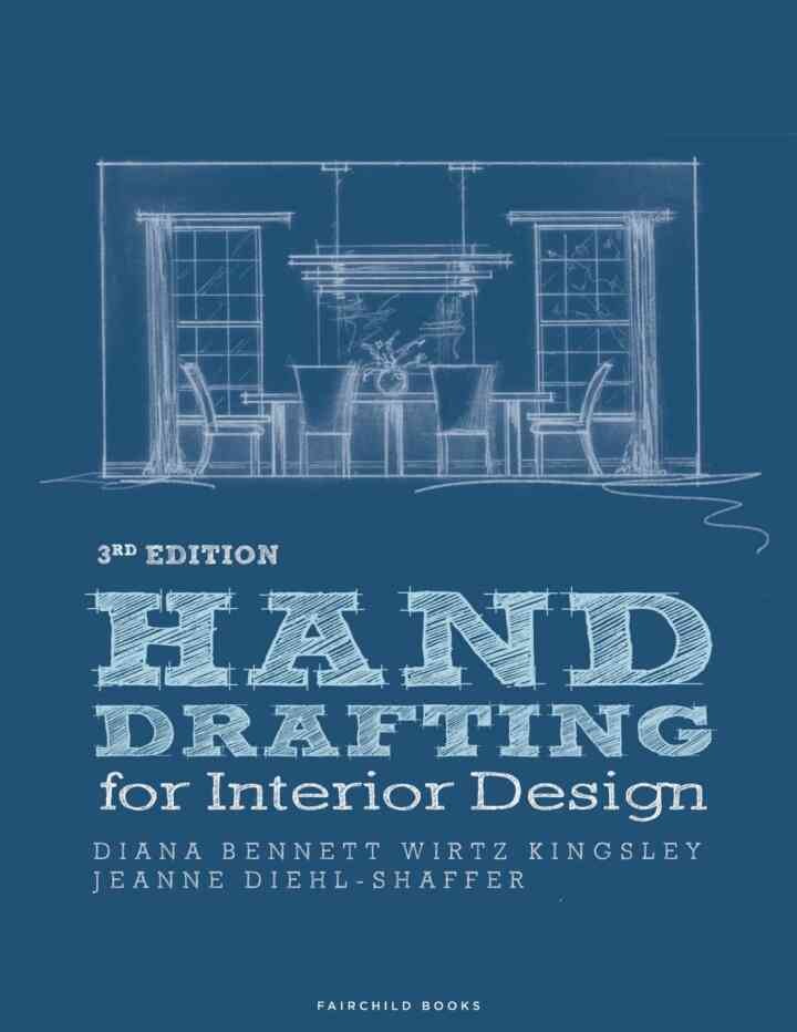 Hand Drafting for Interior Design, 3rd Edition