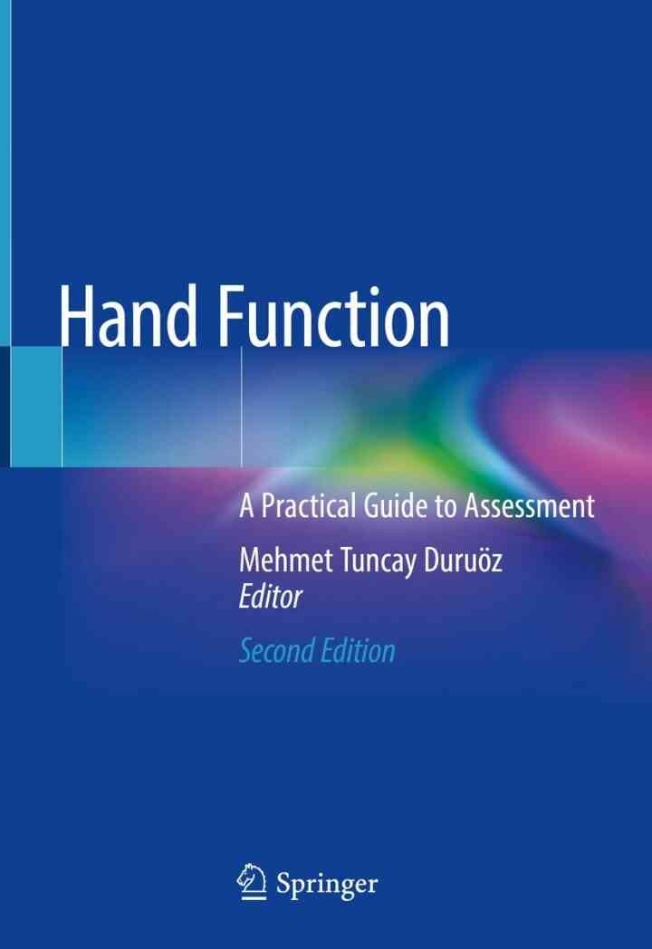 Hand Function: A Practical Guide to Assessment, 2nd Edition