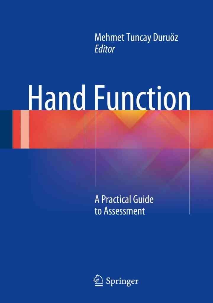 Hand Function: A Practical Guide to Assessment