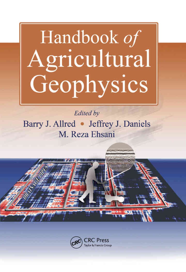 Handbook of Agricultural Geophysics, 1st Edition