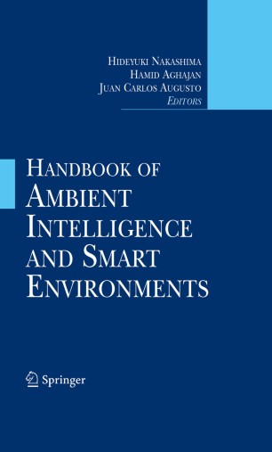 Handbook of Ambient Intelligence and Smart Environments