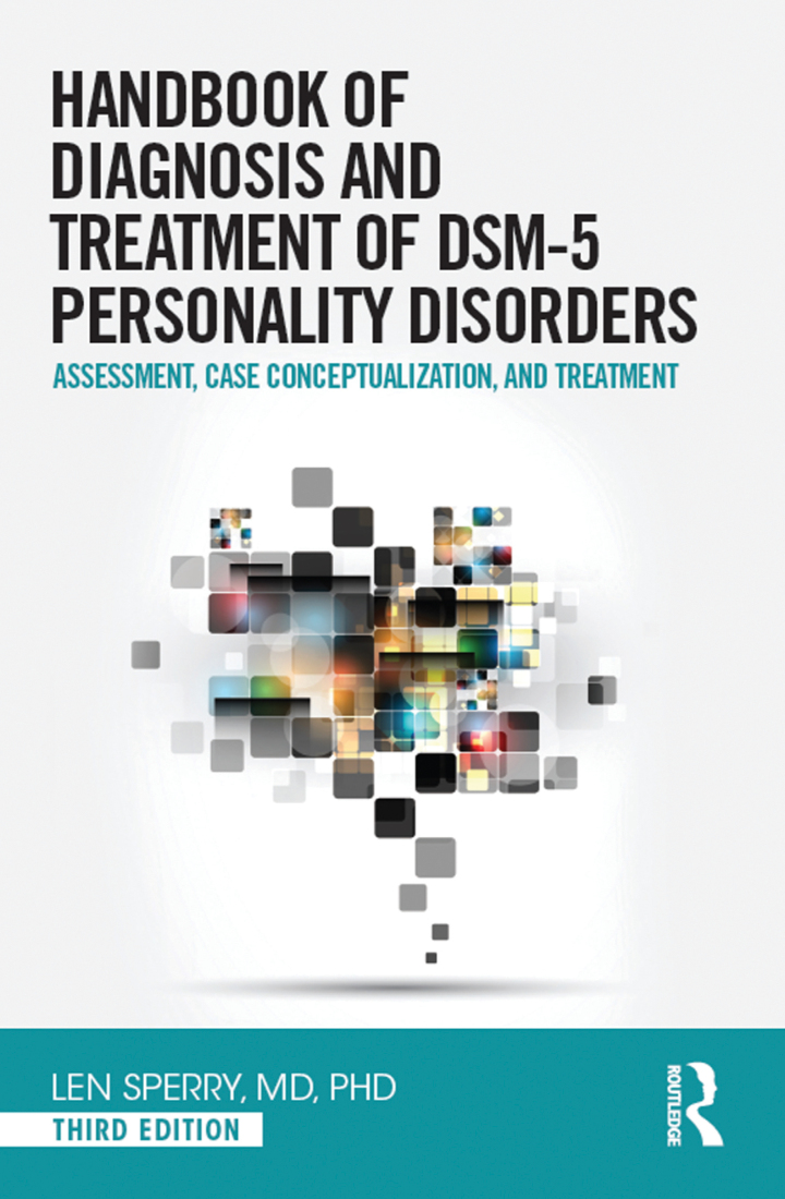 Handbook of Diagnosis and Treatment of DSM-5 Personality Disorders: Assessment Case Conceptualization and Treatment