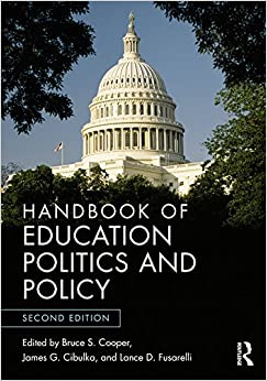 Handbook of Education Politics and Policy
