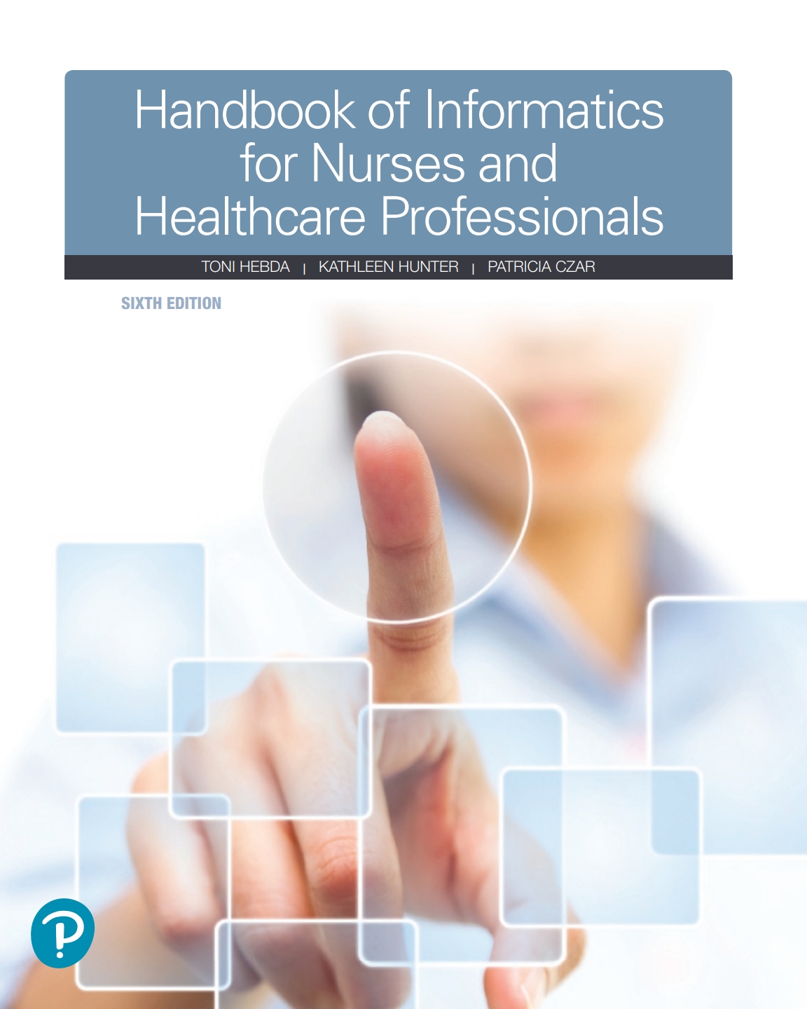 Handbook of Informatics for Nurses & Healthcare Professionals