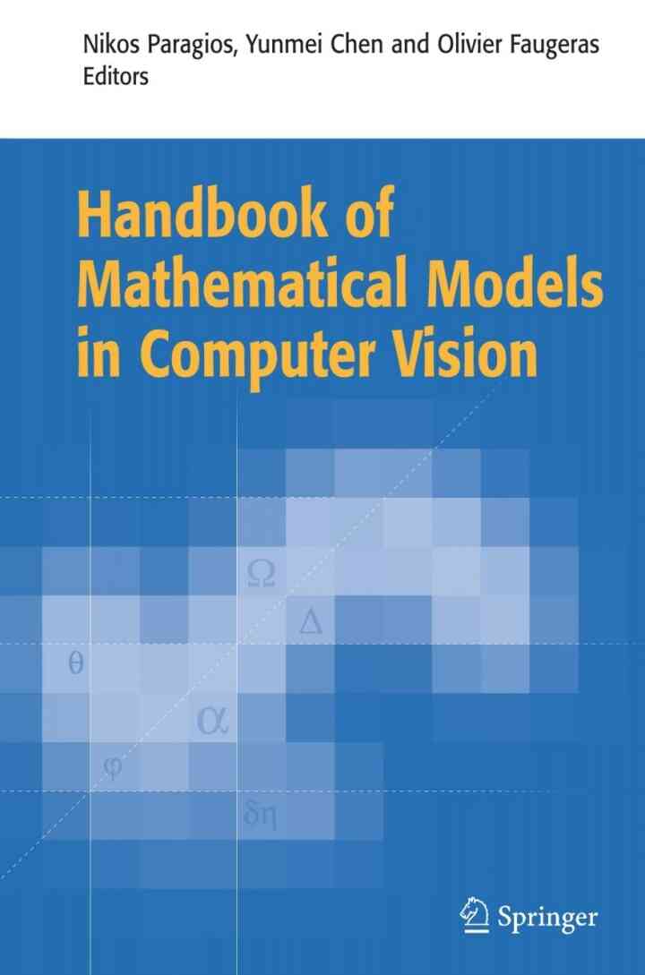 Handbook of Mathematical Models in Computer Vision