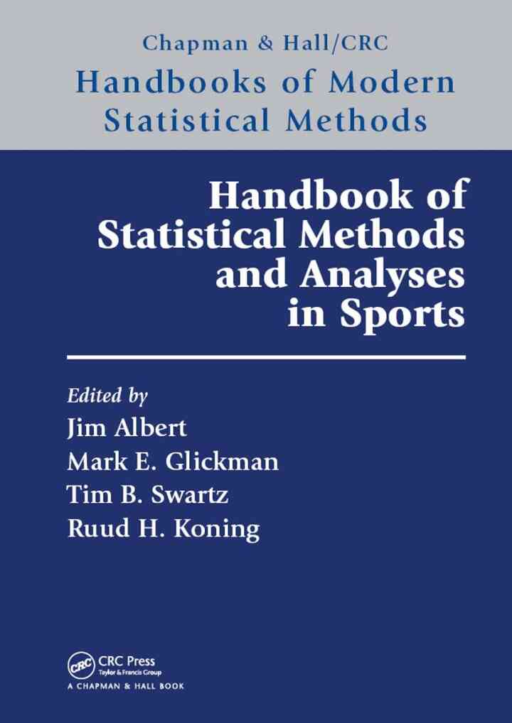 Handbook of Statistical Methods and Analyses in Sports 1st Edition