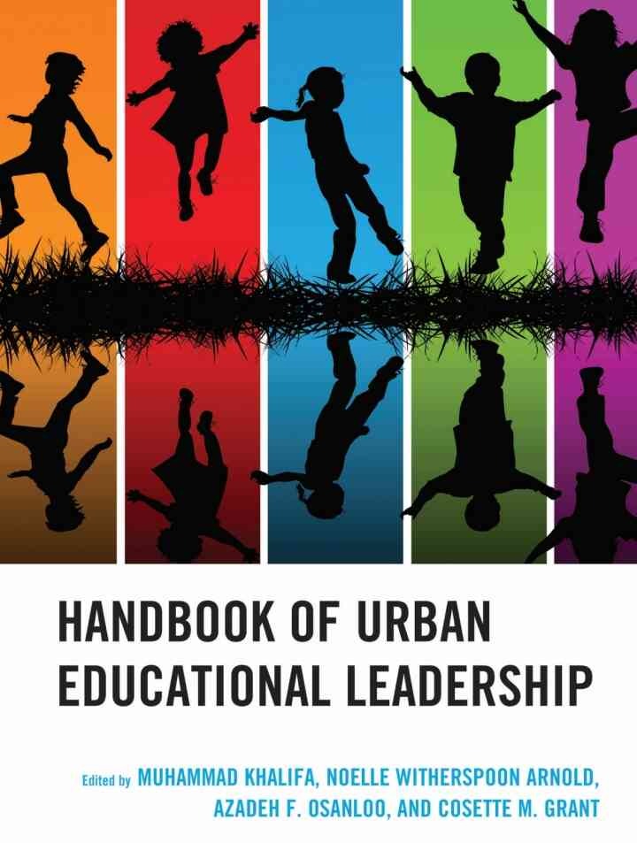 Handbook of Urban Educational Leadership