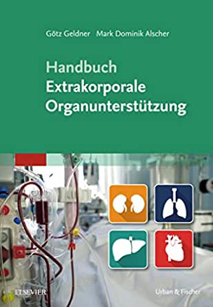 Handbuch Extrakorporale Organunterst�tzung