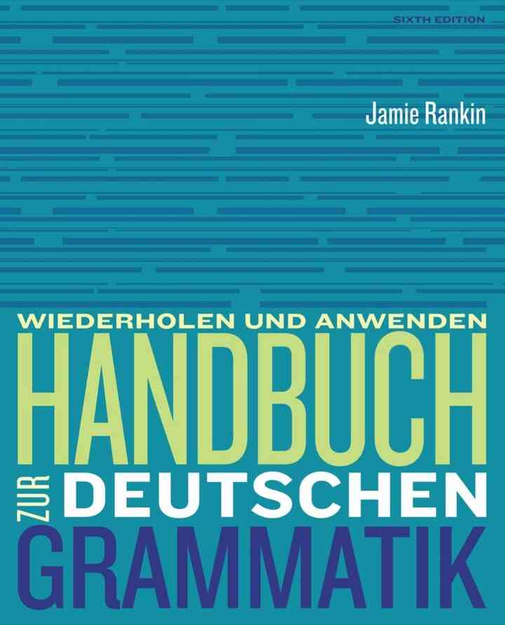 Handbuch zur deutschen Grammatik 6th Edition