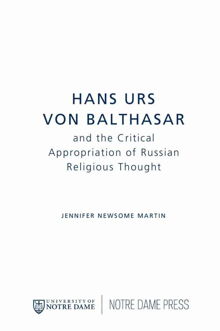 Hans Urs von Balthasar and the Critical Appropriation of Russian Religious Thought