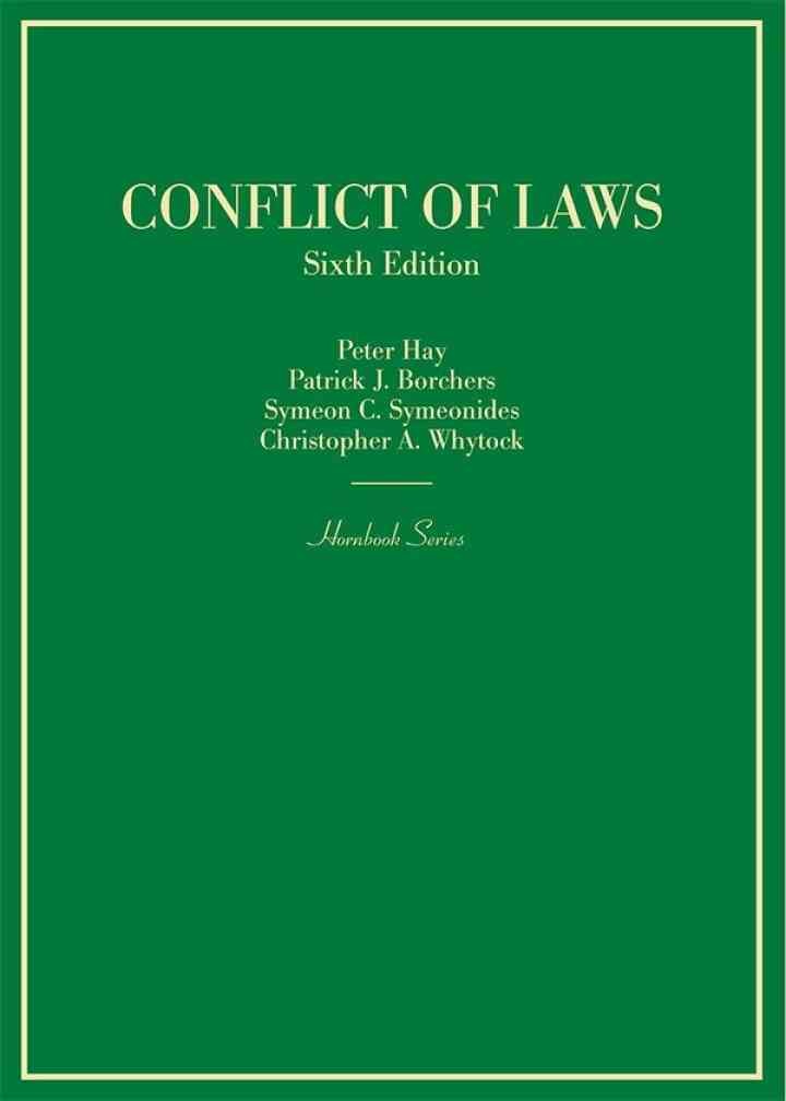 Hay, Borchers, Symeonides, and Whytock's Conflict of Laws