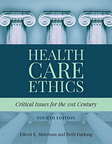 Health Care Ethics 4th Edition