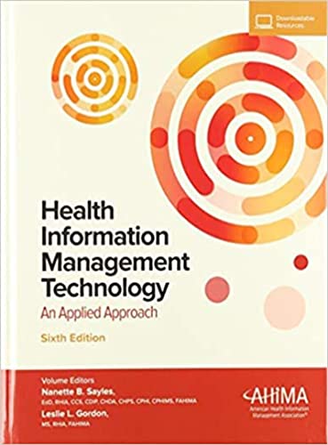 Health Information Management Technology, An Applied Approach, 6th Edition
