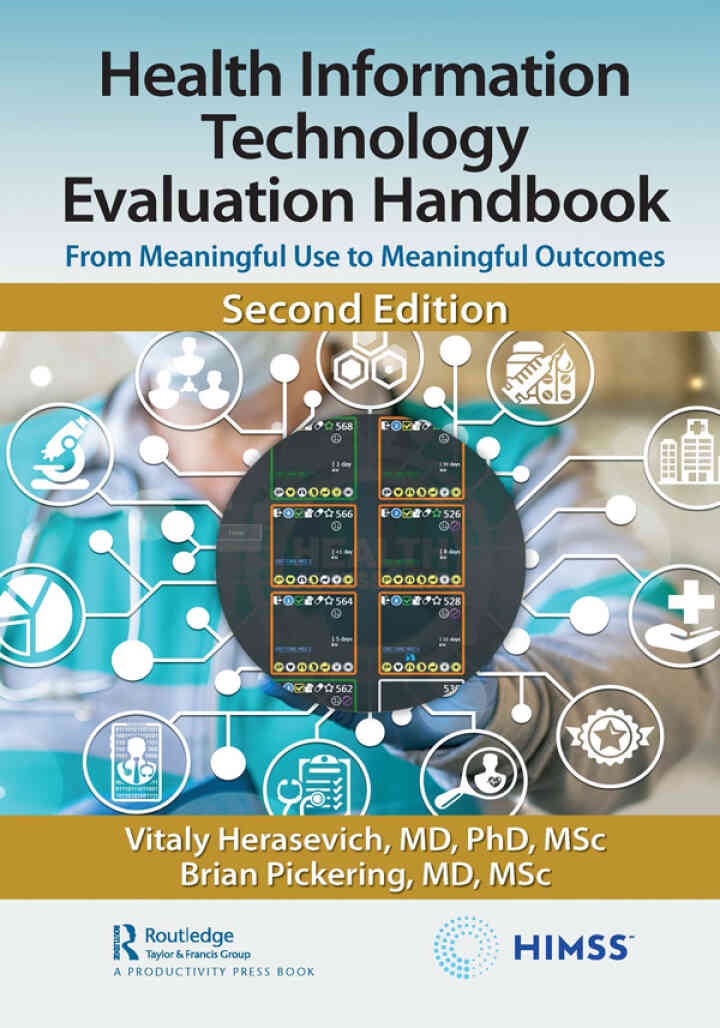Health Information Technology Evaluation Handbook: From Meaningful Use to Meaningful Outcomes