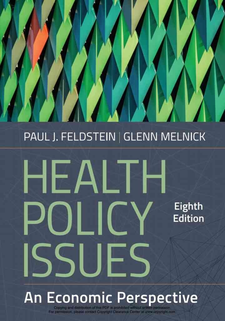 Health Policy Issues: An Economic Perspective, 8th Edition