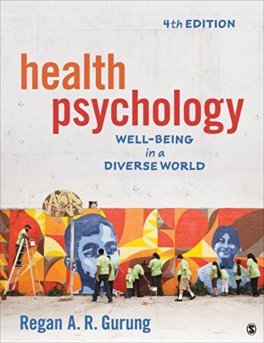 Health Psychology: Well-Being in a Diverse World � 4th Edition