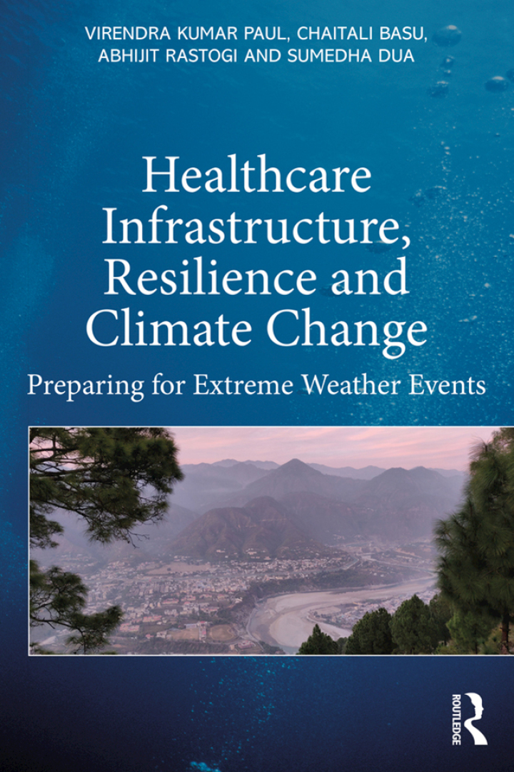Healthcare Infrastructure Resilience and Climate Change: Preparing for Extreme Weather Events