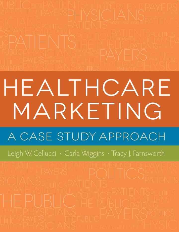 Healthcare Marketing: A Case Study Approach