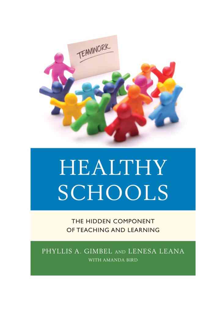 Healthy Schools: The Hidden Component of Teaching and Learning