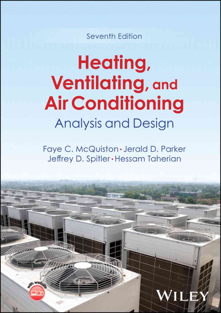 Heating, Ventilating, and Air Conditioning: Analysis and Design, 7th Edition