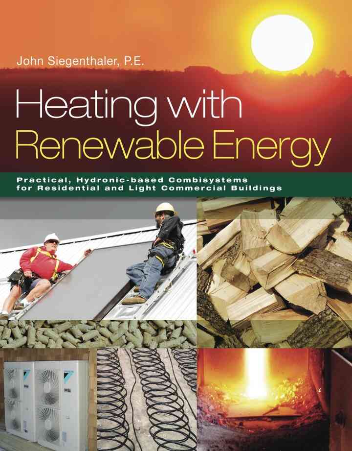 Heating with Renewable Energy 1st Edition