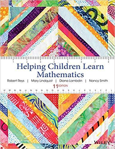Helping Children Learn Mathematics 11th Edition by Robert Reys