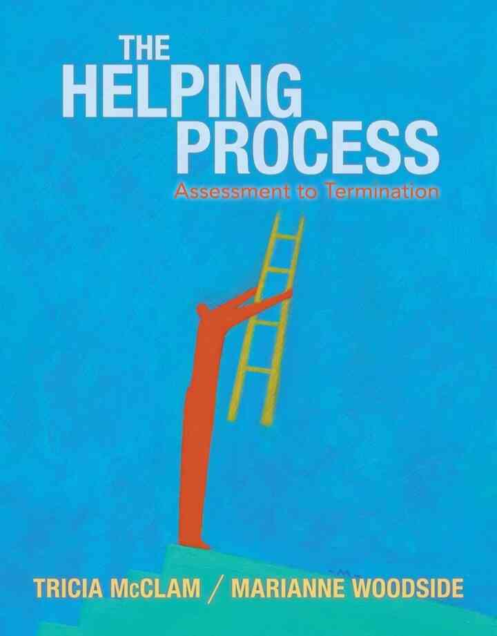 Helping Process: Assessment to Termination 1st Edition
