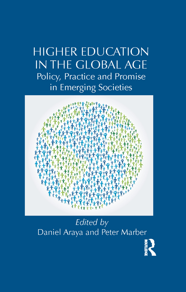 Higher Education in the Global Age 1st edition