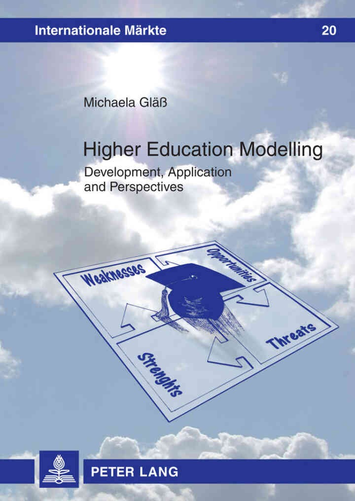 Higher Education Modelling: Development, Application and Perspectives, 1st Edition