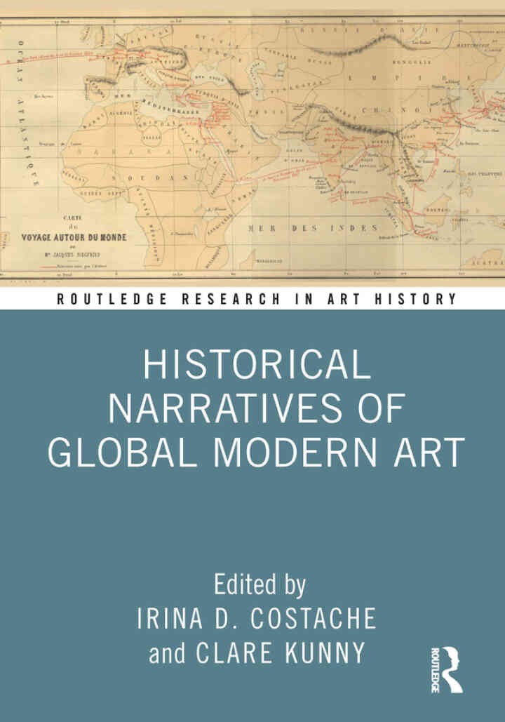 Historical Narratives of Global Modern Art, 1st Edition