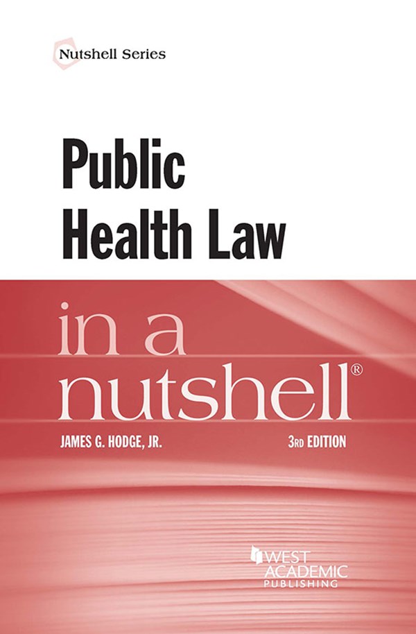 Hodge's Public Health Law in a Nutshell